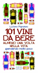 101 vini da bere almeno una volta nella vita spendendo molto poco